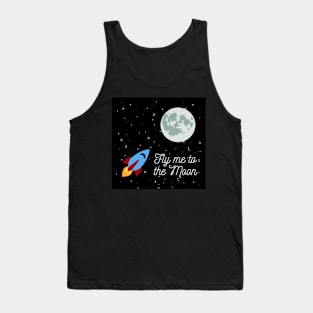 Fly me to the Moon Tank Top